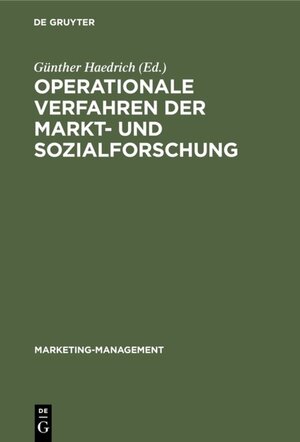 Buchcover Operationale Verfahren der Markt- und Sozialforschung  | EAN 9783110837650 | ISBN 3-11-083765-X | ISBN 978-3-11-083765-0