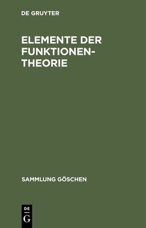 Buchcover Elemente der Funktionentheorie  | EAN 9783110838930 | ISBN 3-11-083893-1 | ISBN 978-3-11-083893-0