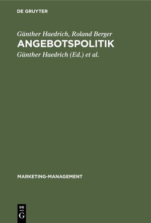 Buchcover Angebotspolitik | Günther Haedrich | EAN 9783110841008 | ISBN 3-11-084100-2 | ISBN 978-3-11-084100-8