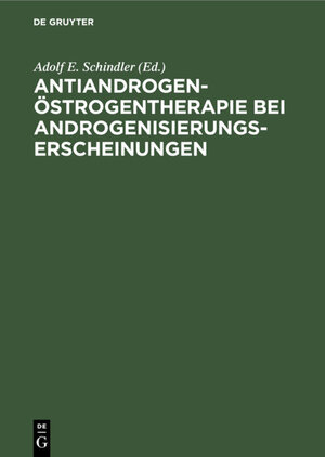 Buchcover Antiandrogen-Östrogentherapie bei Androgenisierungserscheinungen  | EAN 9783110849981 | ISBN 3-11-084998-4 | ISBN 978-3-11-084998-1