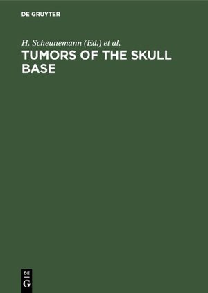 Buchcover Tumors of the skull base  | EAN 9783110850833 | ISBN 3-11-085083-4 | ISBN 978-3-11-085083-3