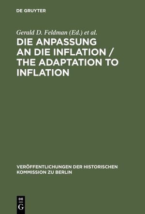 Buchcover Die Anpassung an die Inflation / The Adaptation to Inflation  | EAN 9783110854602 | ISBN 3-11-085460-0 | ISBN 978-3-11-085460-2