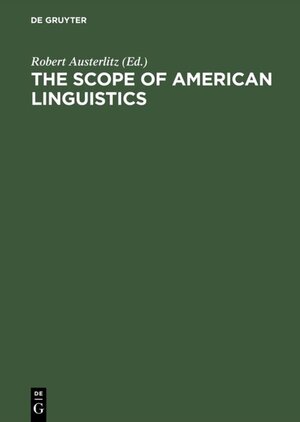 Buchcover The Scope of American Linguistics  | EAN 9783110857610 | ISBN 3-11-085761-8 | ISBN 978-3-11-085761-0