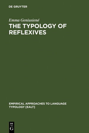 Buchcover The Typology of Reflexives | Emma Geniusiené | EAN 9783110859119 | ISBN 3-11-085911-4 | ISBN 978-3-11-085911-9