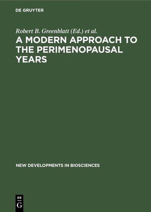 Buchcover A Modern Approach to the Perimenopausal Years  | EAN 9783110859362 | ISBN 3-11-085936-X | ISBN 978-3-11-085936-2