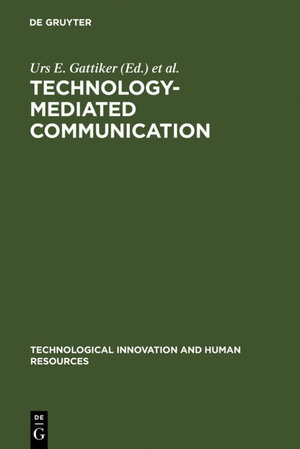 Buchcover Technology-Mediated Communication  | EAN 9783110860542 | ISBN 3-11-086054-6 | ISBN 978-3-11-086054-2