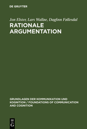 Buchcover Rationale Argumentation | Jon Elster | EAN 9783110861372 | ISBN 3-11-086137-2 | ISBN 978-3-11-086137-2