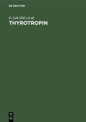 Buchcover Thyrotropin  | EAN 9783110867398 | ISBN 3-11-086739-7 | ISBN 978-3-11-086739-8