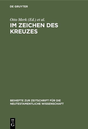 Buchcover Im Zeichen des Kreuzes  | EAN 9783110870220 | ISBN 3-11-087022-3 | ISBN 978-3-11-087022-0