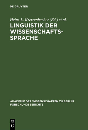 Buchcover Linguistik der Wissenschaftssprache  | EAN 9783110871173 | ISBN 3-11-087117-3 | ISBN 978-3-11-087117-3