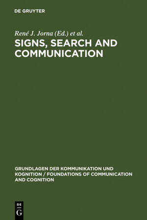 Buchcover Signs, Search and Communication  | EAN 9783110871579 | ISBN 3-11-087157-2 | ISBN 978-3-11-087157-9