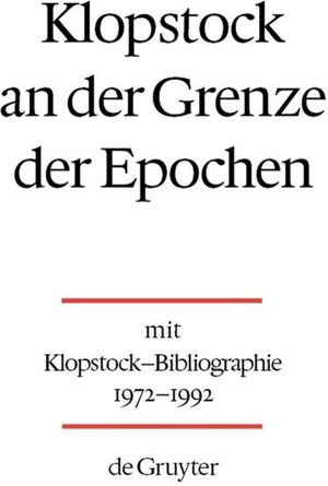 Buchcover Klopstock an der Grenze der Epochen  | EAN 9783110876826 | ISBN 3-11-087682-5 | ISBN 978-3-11-087682-6