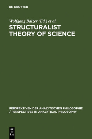 Buchcover Structuralist Theory of Science  | EAN 9783110879421 | ISBN 3-11-087942-5 | ISBN 978-3-11-087942-1