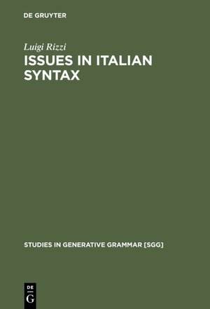 Buchcover Issues in Italian Syntax | Luigi Rizzi | EAN 9783110883718 | ISBN 3-11-088371-6 | ISBN 978-3-11-088371-8