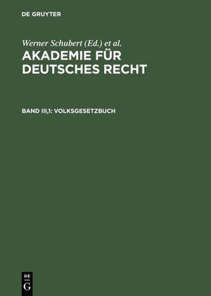Buchcover Akademie für Deutsches Recht / Volksgesetzbuch  | EAN 9783110891256 | ISBN 3-11-089125-5 | ISBN 978-3-11-089125-6