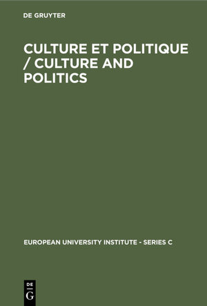 Buchcover Culture et Politique / Culture and Politics  | EAN 9783110895971 | ISBN 3-11-089597-8 | ISBN 978-3-11-089597-1