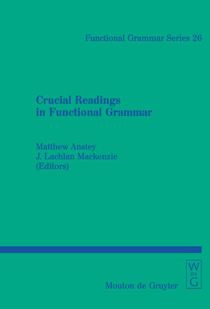 Buchcover Crucial Readings in Functional Grammar | EAN 9783110901191 | ISBN 3-11-090119-6 | ISBN 978-3-11-090119-1