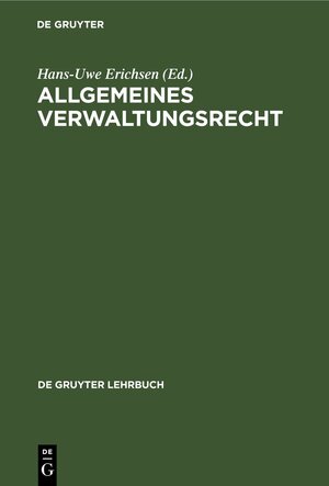 Buchcover Allgemeines Verwaltungsrecht | EAN 9783110903126 | ISBN 3-11-090312-1 | ISBN 978-3-11-090312-6