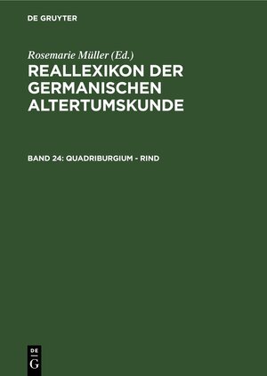 Buchcover Reallexikon der Germanischen Altertumskunde / Quadriburgium - Rind  | EAN 9783110906141 | ISBN 3-11-090614-7 | ISBN 978-3-11-090614-1