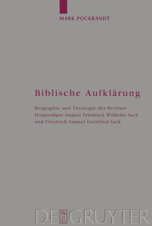 Buchcover Biblische Aufklärung | Mark Pockrandt | EAN 9783110908206 | ISBN 3-11-090820-4 | ISBN 978-3-11-090820-6