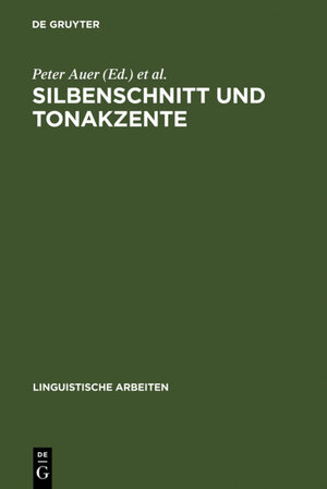 Buchcover Silbenschnitt und Tonakzente  | EAN 9783110916447 | ISBN 3-11-091644-4 | ISBN 978-3-11-091644-7