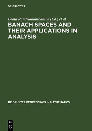 Buchcover Banach Spaces and their Applications in Analysis | EAN 9783110918298 | ISBN 3-11-091829-3 | ISBN 978-3-11-091829-8