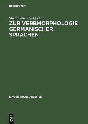 Buchcover Zur Verbmorphologie germanischer Sprachen  | EAN 9783110918656 | ISBN 3-11-091865-X | ISBN 978-3-11-091865-6