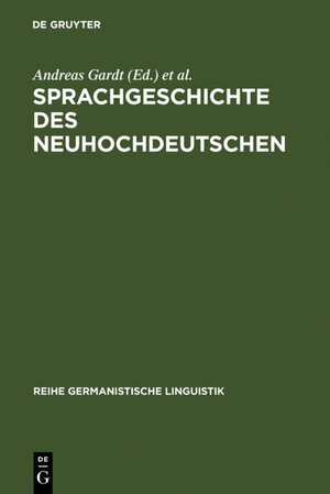 Buchcover Sprachgeschichte des Neuhochdeutschen  | EAN 9783110918762 | ISBN 3-11-091876-5 | ISBN 978-3-11-091876-2