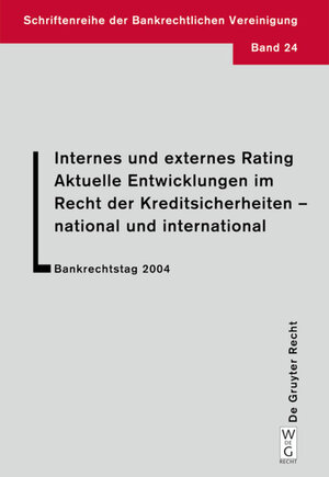 Buchcover Internes und externes Rating. Aktuelle Entwicklungen im Recht der Kreditsicherheiten - national und international. | Lutz Krämer | EAN 9783110919271 | ISBN 3-11-091927-3 | ISBN 978-3-11-091927-1