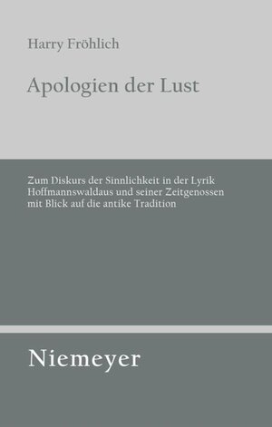 Buchcover Apologien der Lust | Harry Fröhlich | EAN 9783110919639 | ISBN 3-11-091963-X | ISBN 978-3-11-091963-9