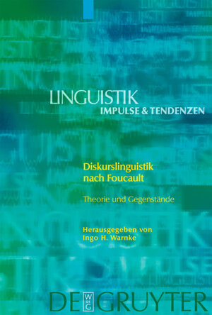 Buchcover Diskurslinguistik nach Foucault  | EAN 9783110920390 | ISBN 3-11-092039-5 | ISBN 978-3-11-092039-0