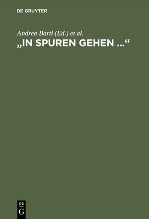 Buchcover "In Spuren gehen ..."  | EAN 9783110923506 | ISBN 3-11-092350-5 | ISBN 978-3-11-092350-6