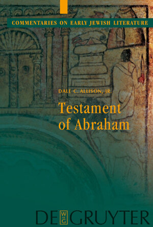 Buchcover Testament of Abraham | Dale C. Allison | EAN 9783110923971 | ISBN 3-11-092397-1 | ISBN 978-3-11-092397-1