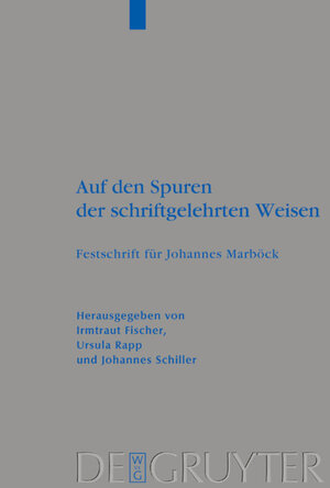 Buchcover Auf den Spuren der schriftgelehrten Weisen  | EAN 9783110923988 | ISBN 3-11-092398-X | ISBN 978-3-11-092398-8