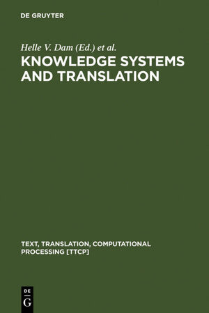Buchcover Knowledge Systems and Translation | EAN 9783110924305 | ISBN 3-11-092430-7 | ISBN 978-3-11-092430-5