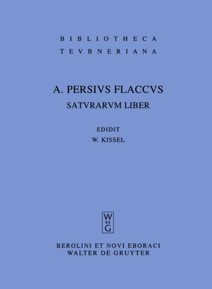 Buchcover Saturarum liber | Aulus Persius Flaccus | EAN 9783110926408 | ISBN 3-11-092640-7 | ISBN 978-3-11-092640-8