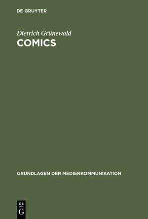 Buchcover Comics | Dietrich Grünewald | EAN 9783110930627 | ISBN 3-11-093062-5 | ISBN 978-3-11-093062-7