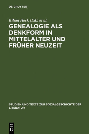 Buchcover Genealogie als Denkform in Mittelalter und Früher Neuzeit  | EAN 9783110931082 | ISBN 3-11-093108-7 | ISBN 978-3-11-093108-2