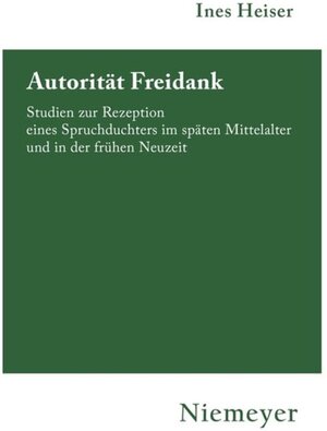 Buchcover Autorität Freidank | Ines Heiser | EAN 9783110938746 | ISBN 3-11-093874-X | ISBN 978-3-11-093874-6