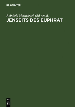 Buchcover Jenseits des Euphrat  | EAN 9783110943757 | ISBN 3-11-094375-1 | ISBN 978-3-11-094375-7