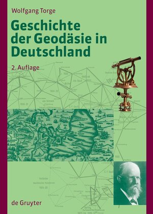 Buchcover Geschichte der Geodäsie in Deutschland | Wolfgang Torge | EAN 9783110953183 | ISBN 3-11-095318-8 | ISBN 978-3-11-095318-3