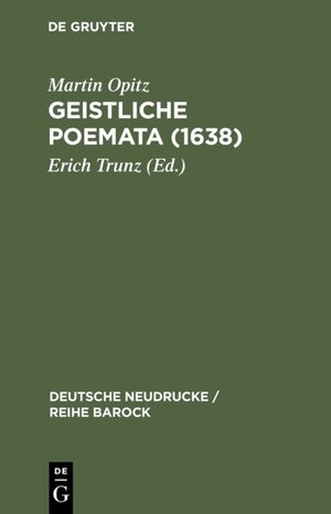 Buchcover Geistliche Poemata (1638)  | EAN 9783110954821 | ISBN 3-11-095482-6 | ISBN 978-3-11-095482-1