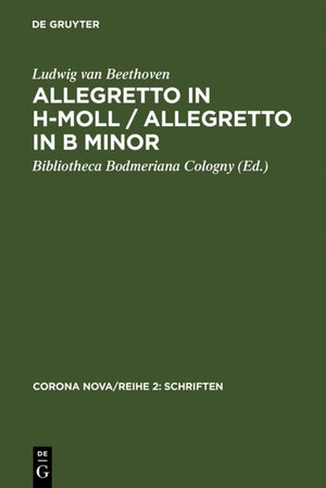 Buchcover Allegretto in h-Moll / Allegretto in B minor | Ludwig van Beethoven | EAN 9783110955422 | ISBN 3-11-095542-3 | ISBN 978-3-11-095542-2