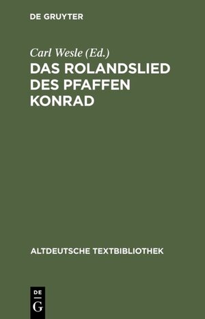 Buchcover Das Rolandslied des Pfaffen Konrad  | EAN 9783110955972 | ISBN 3-11-095597-0 | ISBN 978-3-11-095597-2