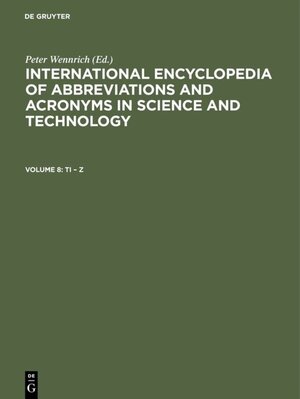 Buchcover International Encyclopedia of Abbreviations and Acronyms in Science and Technology / Ti – Z  | EAN 9783110956795 | ISBN 3-11-095679-9 | ISBN 978-3-11-095679-5