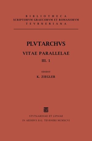 Buchcover Plutarchus: Vitae parallelae / Vitae parallelae | Plutarchus | EAN 9783110958126 | ISBN 3-11-095812-0 | ISBN 978-3-11-095812-6
