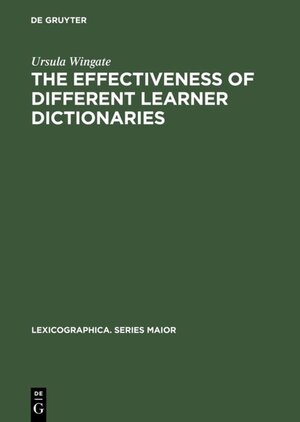Buchcover The Effectiveness of Different Learner Dictionaries | Ursula Wingate | EAN 9783110960938 | ISBN 3-11-096093-1 | ISBN 978-3-11-096093-8