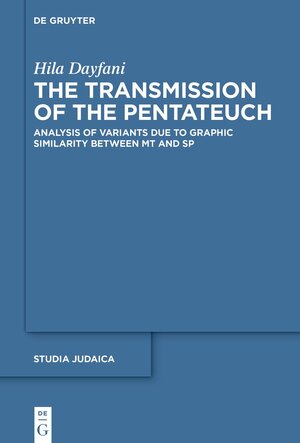 Buchcover The Transmission of the Pentateuch | Hila Dayfani | EAN 9783110981360 | ISBN 3-11-098136-X | ISBN 978-3-11-098136-0