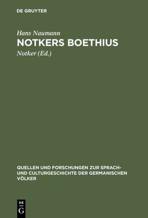 Buchcover Notkers Boethius | Hans Naumann | EAN 9783110993608 | ISBN 3-11-099360-0 | ISBN 978-3-11-099360-8