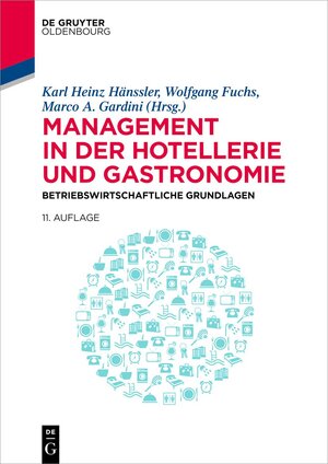 Buchcover Management in der Hotellerie und Gastronomie  | EAN 9783110997170 | ISBN 3-11-099717-7 | ISBN 978-3-11-099717-0